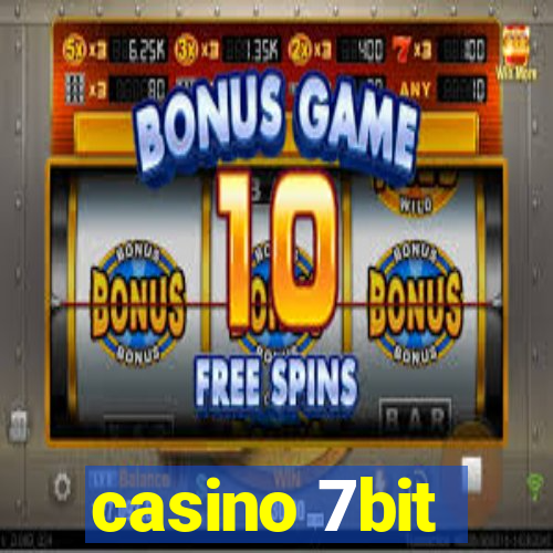 casino 7bit