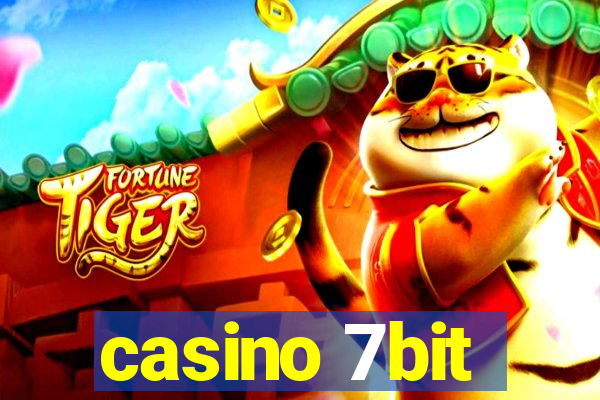 casino 7bit