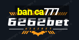 ban ca777