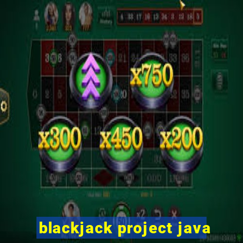 blackjack project java