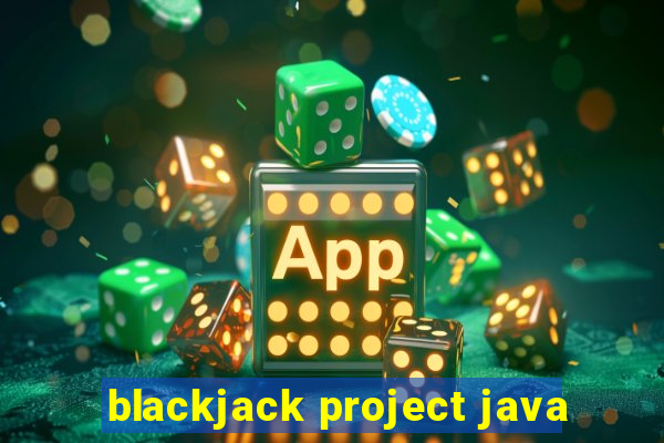 blackjack project java