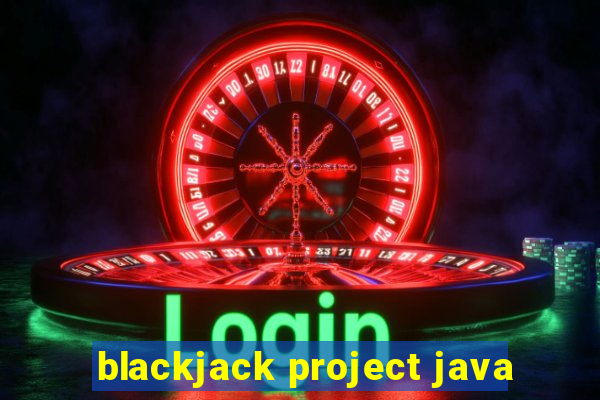 blackjack project java