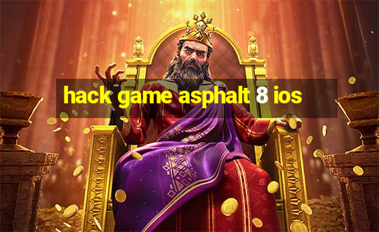 hack game asphalt 8 ios