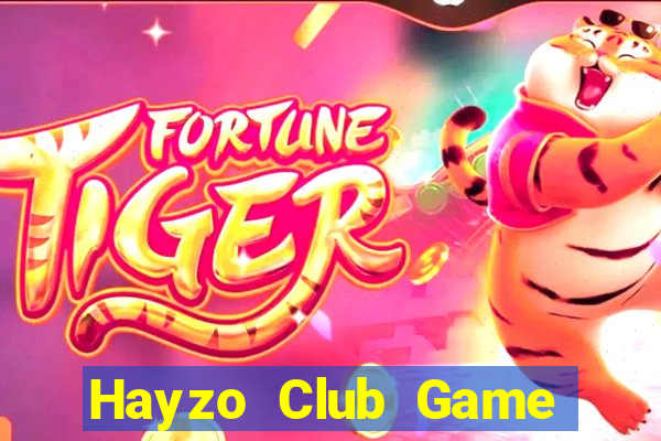 Hayzo Club Game Bài Khuyến Mãi