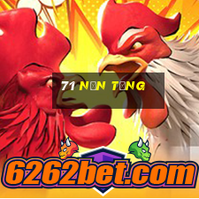 71 nền tảng