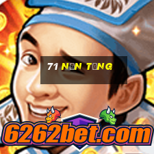 71 nền tảng