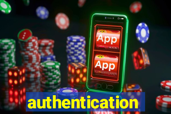 authentication