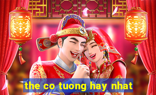 the co tuong hay nhat