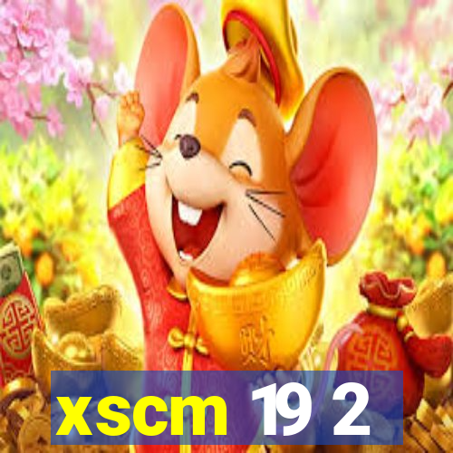 xscm 19 2