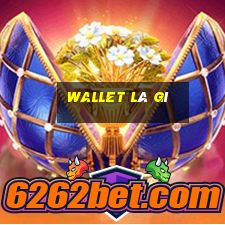 Wallet là gì