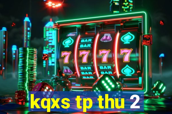 kqxs tp thu 2