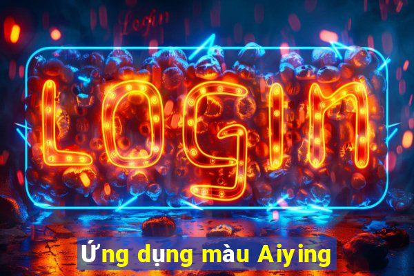 Ứng dụng màu Aiying