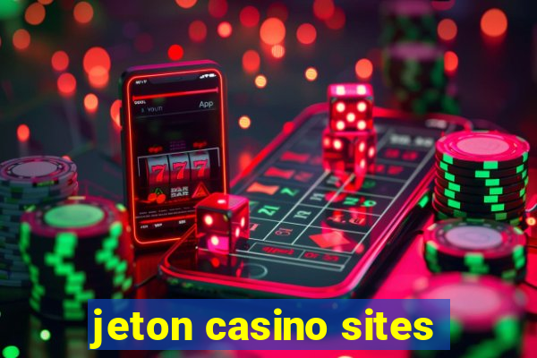 jeton casino sites