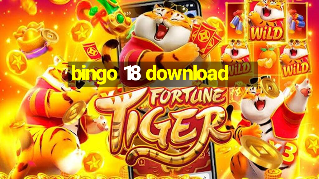 bingo 18 download