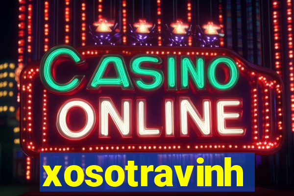 xosotravinh