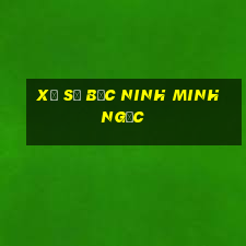 xổ số bắc ninh minh ngọc