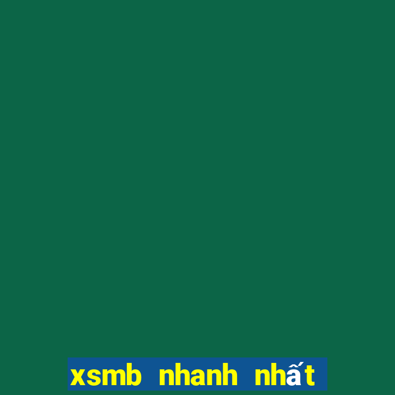 xsmb nhanh nhất số 1 vn