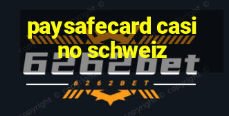 paysafecard casino schweiz