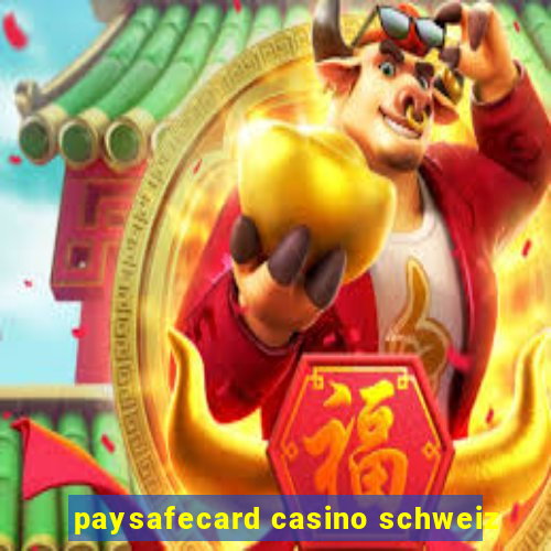 paysafecard casino schweiz