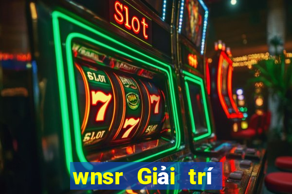 wnsr Giải trí Việt nam