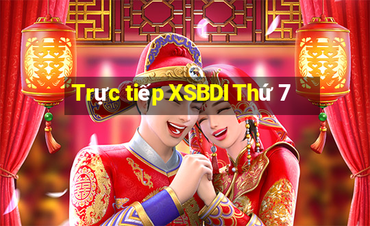 Trực tiếp XSBDI Thứ 7