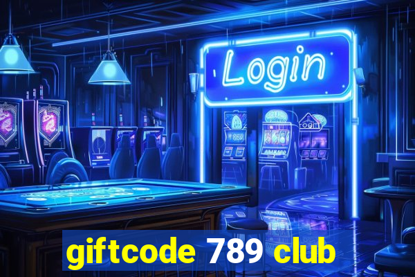 giftcode 789 club