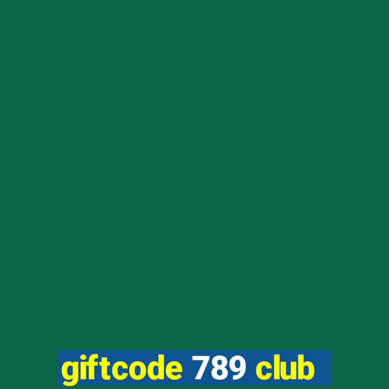 giftcode 789 club