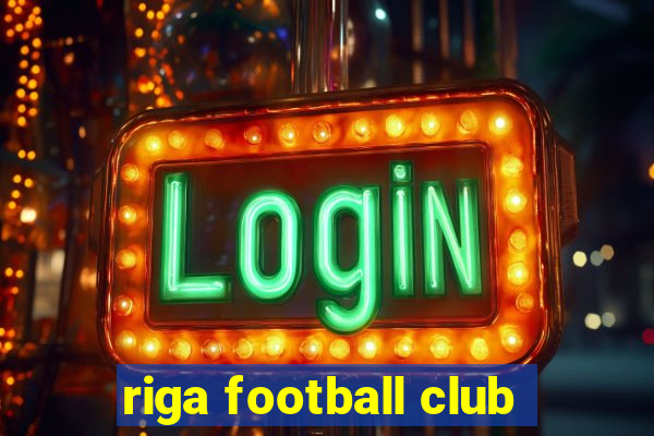 riga football club