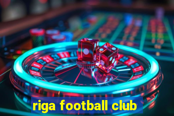 riga football club