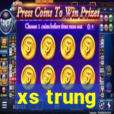 xs trung