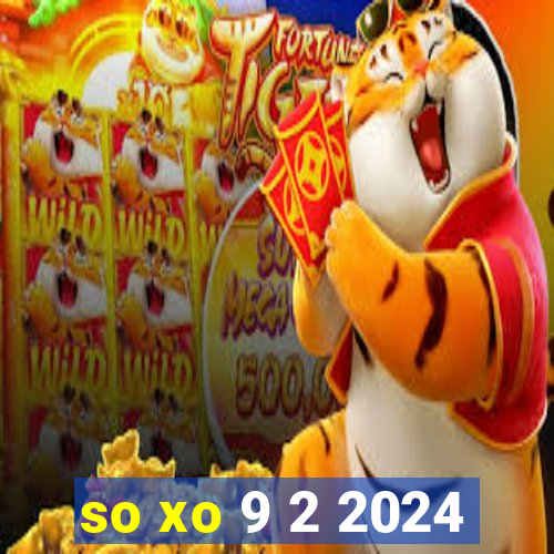 so xo 9 2 2024