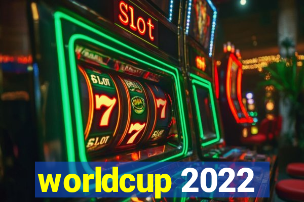 worldcup 2022