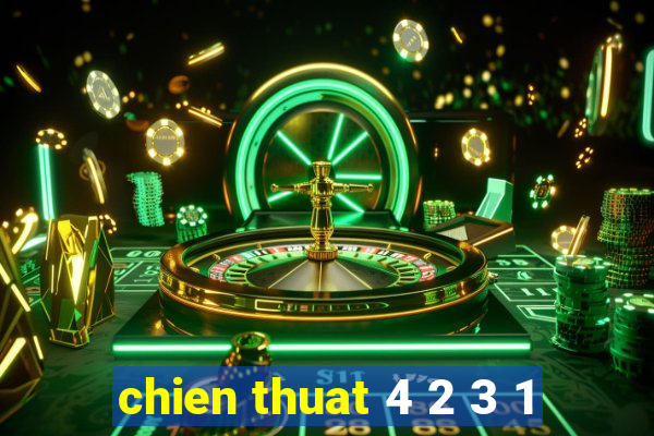 chien thuat 4 2 3 1