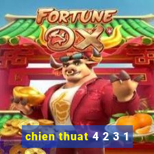 chien thuat 4 2 3 1