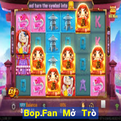 Bop.Fan Mở Trò Chơi Ô Tô