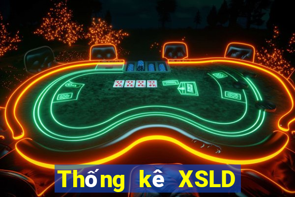 Thống kê XSLD Chủ Nhật