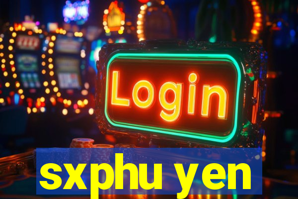 sxphu yen