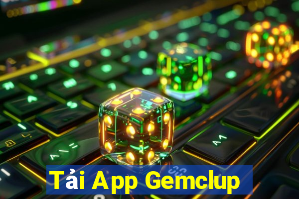 Tải App Gemclup