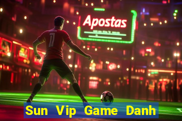 Sun Vip Game Danh Bai 3C