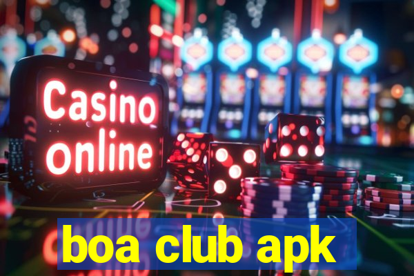 boa club apk