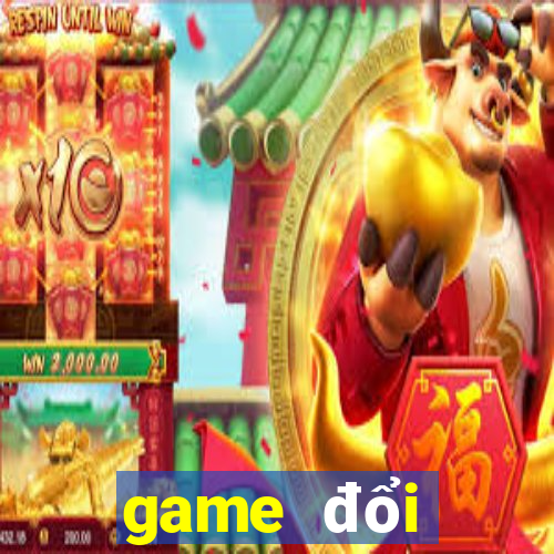 game đổi thưởng tài xỉu