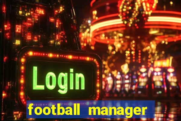 football manager 2024 mobile apk