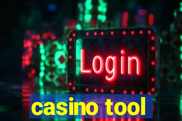 casino tool