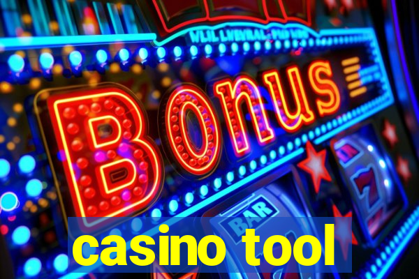 casino tool