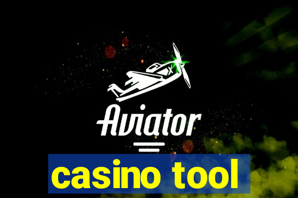 casino tool