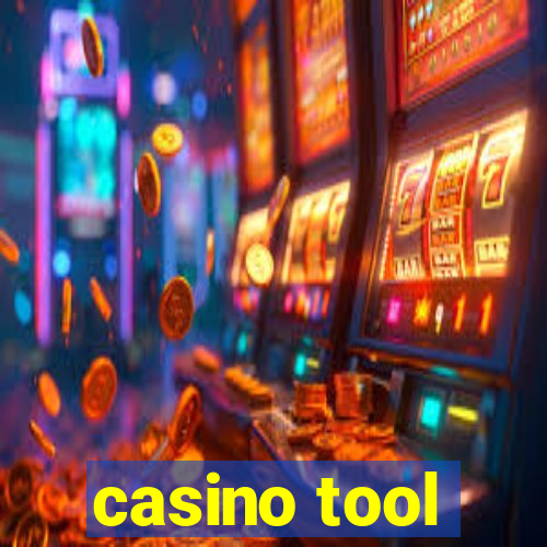 casino tool