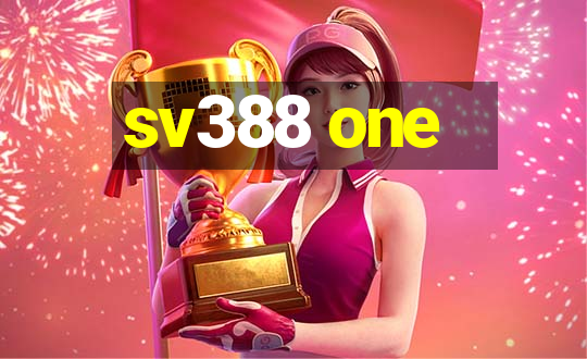 sv388 one