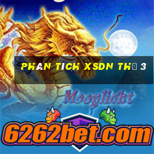 Phân tích XSDN Thứ 3