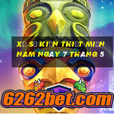 xổ số kiến thiết miền nam ngày 7 tháng 5