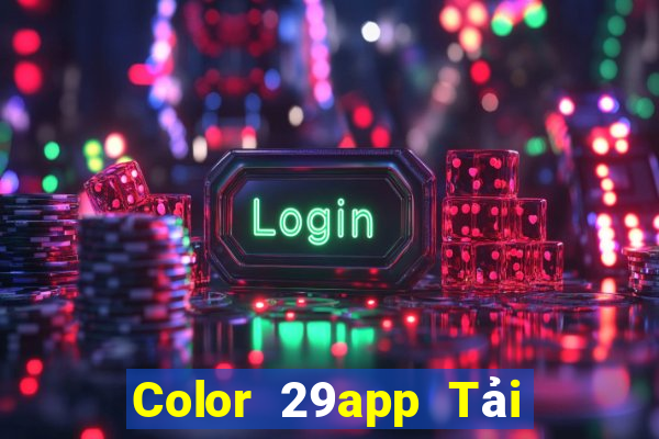 Color 29app Tải xuống trang web